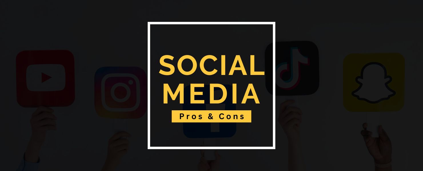 pros and cons of Social Media